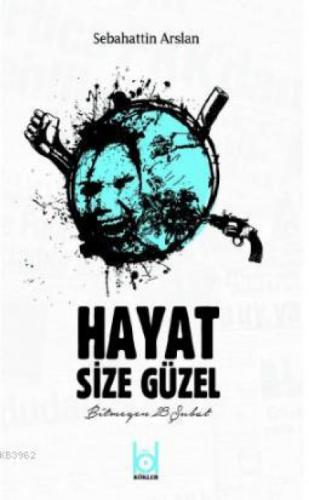 Hayat Size Güzel - Bitmeyen Şubat 28  Frontansicht 1