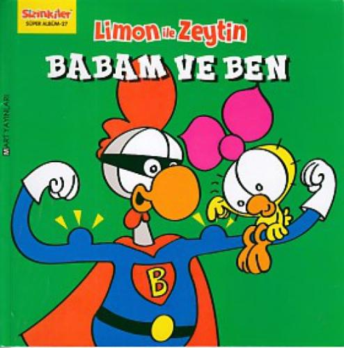 Limon ile Zeytin Babam ve Ben  Frontansicht 1