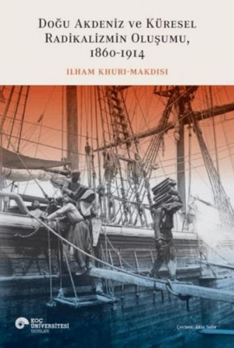 Doğu Akdeniz ve Küresel Radikalizmin Oluşumu, 1860?1914  Frontansicht 1