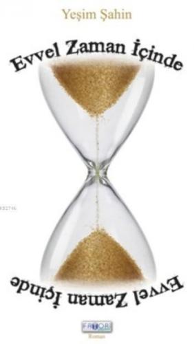 Evvel Zaman İçinde  Frontansicht 1