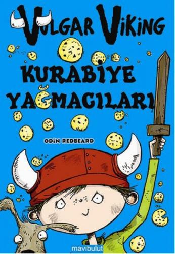 Vulgar Viking Kurabiye Yağmacıları  Frontansicht 1