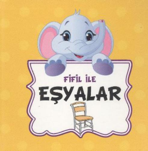 Fifil ile Eşyalar  Frontansicht 1