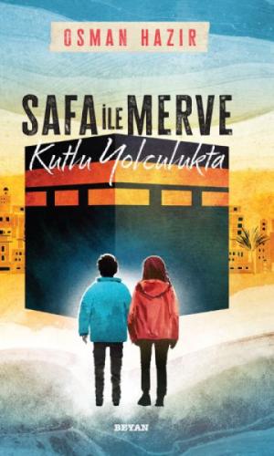 Safa ile Merve  - Kutlu Yolculukta  Frontansicht 1