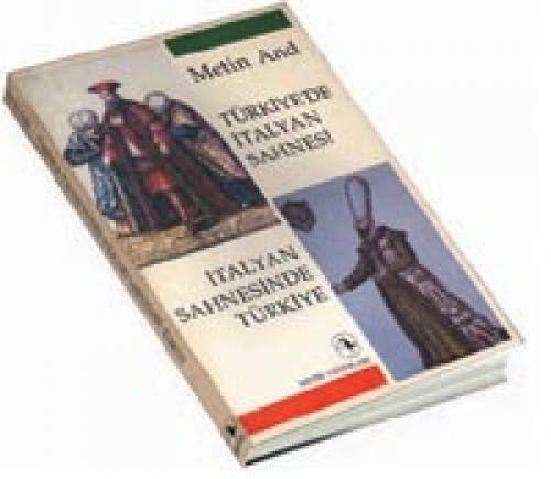 Türkiye'de İtalyan Sahnesi İtalyan Sahnesinde Türkiye  Frontansicht 1