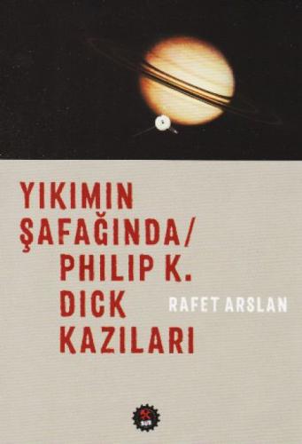Yıkımın Şafağında / Philip K. Dick Kazıları  Frontansicht 1