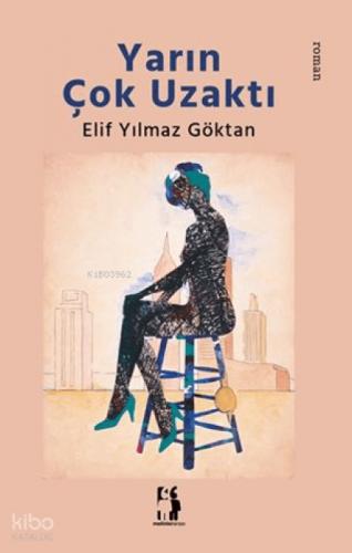 Yarın Çok Uzaktı  Frontansicht 1