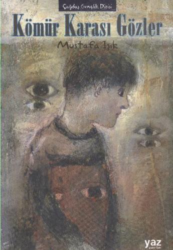 Kömür Karası Gözler  Frontansicht 1