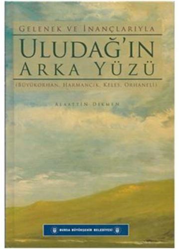 Gelenek ve İnançlarıyla Uludağ'ın Arka Yüzü  Frontansicht 1