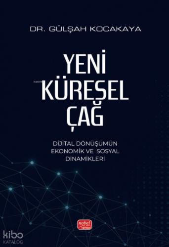Yeni Küresel Çağ - Dijital Dönüşümün Ekonomik ve Sosyal Dinamikleri  Frontansicht 1