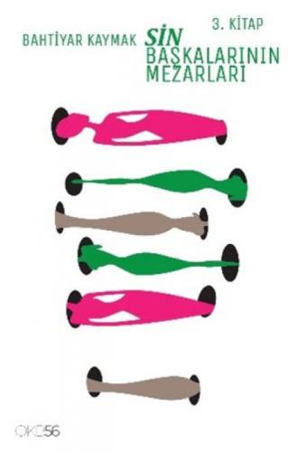 Sin Başkalarının Mezarları  Frontansicht 1