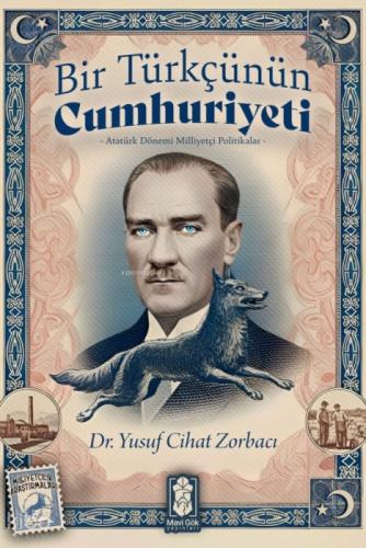 Bir Türkçünün Cumhuriyeti - Atatürk Dönemi Milliyetçi Politikalar  Frontansicht 1
