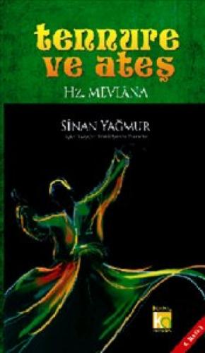 Tennure ve Ateþ Hz. Mevlana  Frontansicht 1