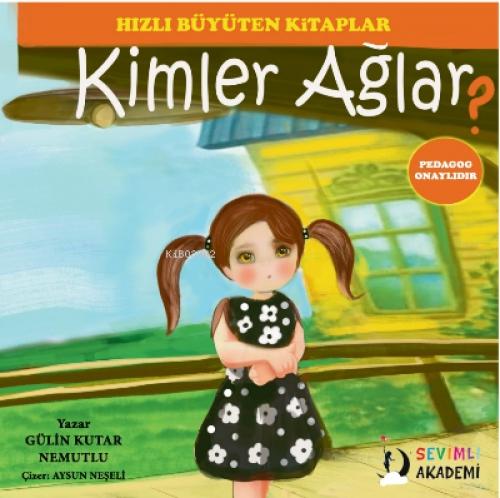 Kimler Ağlar?;Hızlı Büyüten Kitaplar  Frontansicht 1