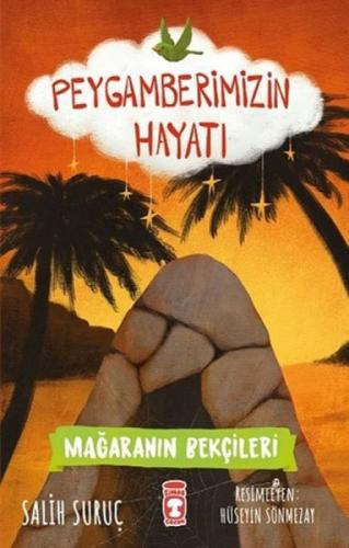 Mağaranın Bekçileri - Peygamberimizin Hayatı 6  Frontansicht 1