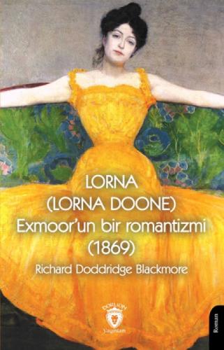 Lorna (Lorna Doone) Exmoor'un Bir Romantizmi (1869)  Frontansicht 1