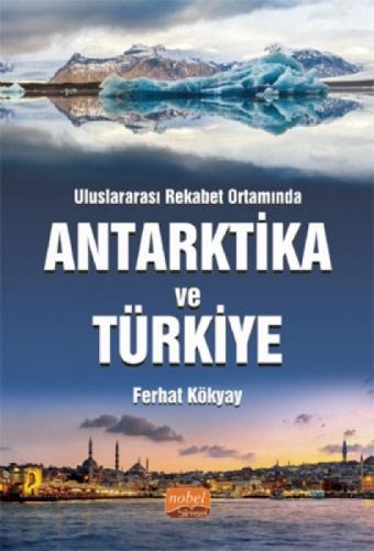 Uluslararası Rekabet Ortamında Antarktika ve Türkiye  Frontansicht 1