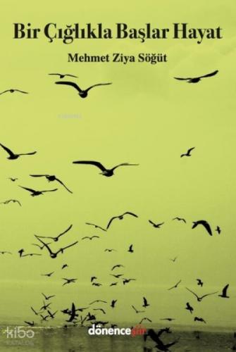 Bir Çığlıkla Başlar Hayat  Frontansicht 1