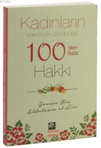 Kadınların Erkekler Üzerindeki 100'den Fazla Hakkı  Frontansicht 1