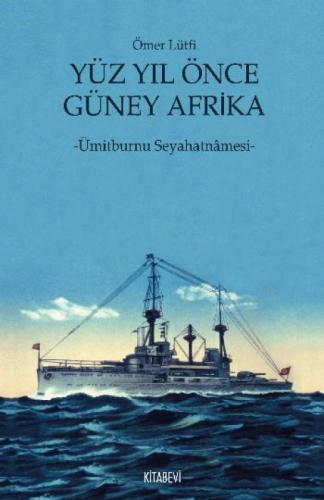 Yüz Yıl Önce Güney Afrika  Frontansicht 1