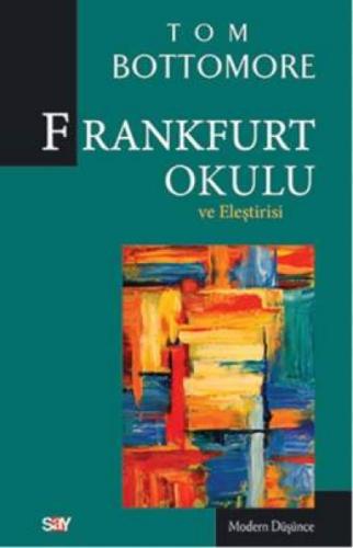Frankfurt Okulu ve Eleþtrisi  Frontansicht 1