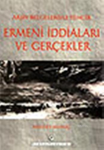 Arşiv Belgeleriyle Tehcir Ermeni İddiaları ve Gerçekler  Frontansicht 1