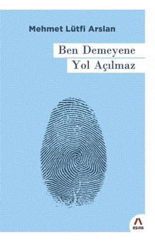 Ben Demeyene Yol Açılmaz  Frontansicht 1