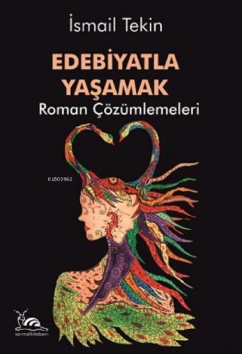 Edebiyatla Yaşamak;Roman Çözümlemeleri  Frontansicht 1