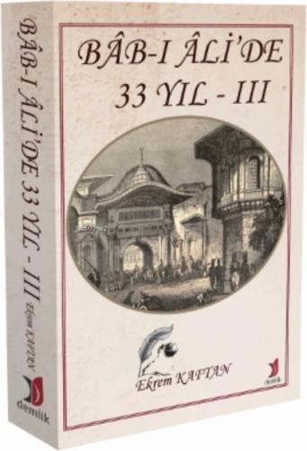 Bâb-ı Âli'de 33 yıl III  Frontansicht 1