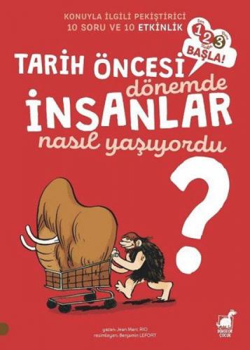Tarih Öncesi Dönemde İnsanlar Nasıl Yaþıyordu?  Frontansicht 1