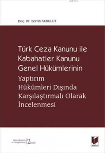 Türk Ceza Kanunu ile Kabahatler Kanunu Genel Hükümlerinin  Frontansicht 1
