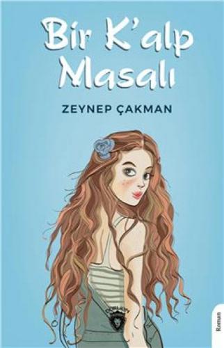 Bir Kalp Masalı  Frontansicht 1