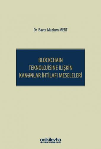 Blockchain Teknolojisine İlişkin Kanunlar İhtilafı Meseleleri (Ciltli)  Frontansicht 1