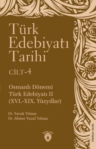 Türk Edebiyatı Tarihi 4 Cilt ;Osmanlı Dönemi Türk Edebiyatı II (XVI.- XIX. Yüzyıllar)  Frontansicht 1