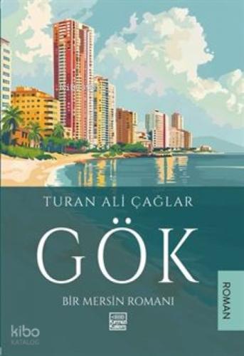 Gök;Bir Mersin Romanı  Frontansicht 1