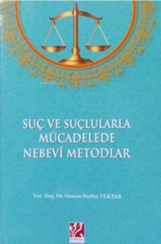 Suç ve Suçlularla Mücadelede Nebevi Metodlar;  Frontansicht 1