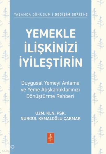 Yemekle İlişkinizi İyileştirin;Duygusal Yemeyi Anlama ve Yeme Alışkanlıklarınızı Dönüştürme Rehberi  Frontansicht 1