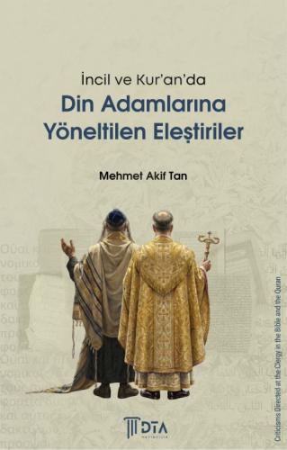 İncil ve Kur'an'da Din Adamlarına Yöneltilen Eleştiriler;Criticisms Directed at the Clergy in the Bible and the Quran  Frontansicht 1