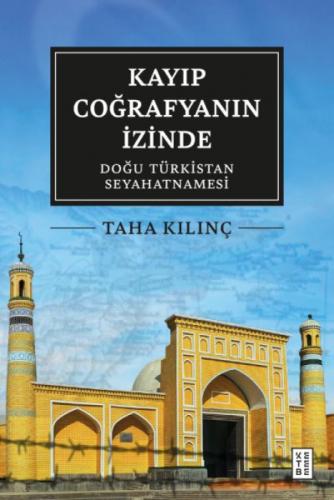 Kayıp Coğrafyanın İzinde - Doğu Türkistan Seyahatnamesi  Frontansicht 1