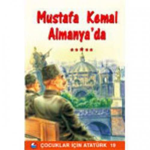 Mustafa Kemal Almanya'da  Frontansicht 1
