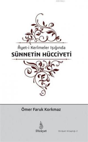 Ayet-i Kerimeler Işığında Sünnetin Hücciyeti  Frontansicht 1