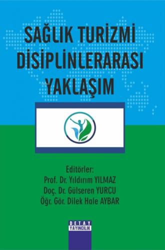 Sağlık Turizmi Disiplinlerarası Yaklaşım  Frontansicht 1