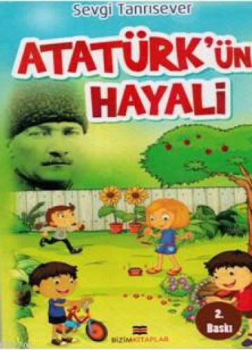Atatürk'ün Hayali  Frontansicht 1