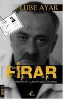 Firar - Firar - Yargıtay, Mit, Çakıcı Skandalı  Frontansicht 1