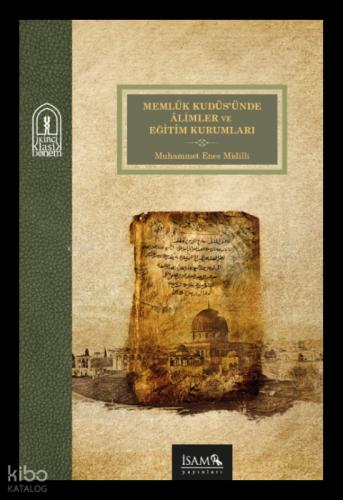 Memlük Kudüsünde Alimler ve Eğitim Kurumları  Frontansicht 1