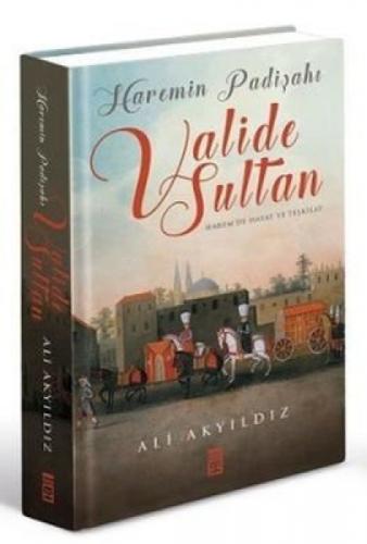 Haremin Padişahı Valide Sultan (Ciltli)  Frontansicht 1