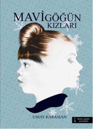 Mavi Göğün Kızları  Frontansicht 1