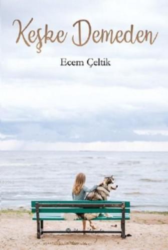 Keşke Demeden  Frontansicht 1