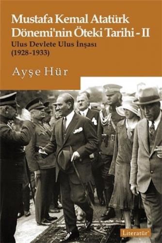 Mustafa Kemal Atatürk Dönemi'nin Öteki Tarihi 2  Frontansicht 1