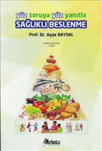 Yüz Soruya Yüz Yanıtla Sağlıklı Beslenme  Frontansicht 1