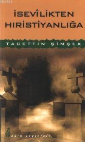 İsevilikten Hıristiyanlığa  Frontansicht 1